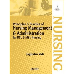 Principles & Practice of Nursing Management & Administration (Jaypee-Academic)