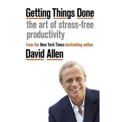 Getting things done: Art of Stress-free (Hachette)