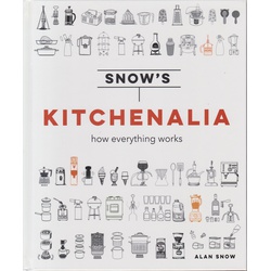 Snow's Kitchenalia: How everything works (Pavilion)