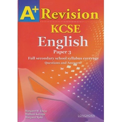 A+ Revision KCSE English paper 3