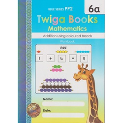 Twiga Books Mathematics Addition using Coloured beads Book 6a Pre-Primary 2