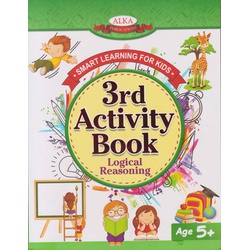 Alka Smart Learning for Kids 3rd Activity book Logical reasoning 5+