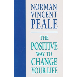 The Positive way to Change your Life