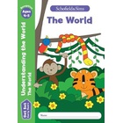 Get Set Understanding the World: The World, Early Years Foundation Stage, Ages 4-5