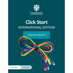 Cambridge Click Start International Edition Learner's Book 8