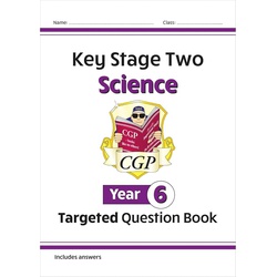 CGP KS2 Science Year 6 Targeted Question Book