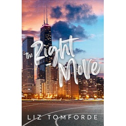 The Right Move: A forced proximity, fake dating sports romance from the TikTok sensation and bestselling author of MILE HIGH