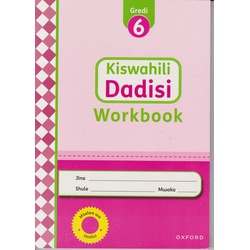 OUP Kiswahili Dadisi Workbook Grade 6