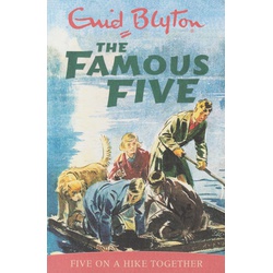 Famous Five: Five on a hike together