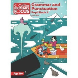 Grammar and Punctuation: Pupil Book 4 (Collins Primary Focus)