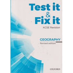 Test it & Fix it KCSE Geography (Revised Edition)