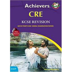 Achievers CRE KCSE Revision (EAEP)