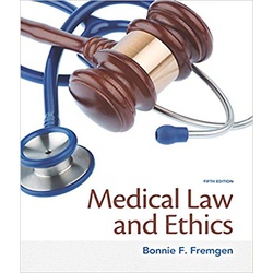 Medical Law and Ethics 5ED