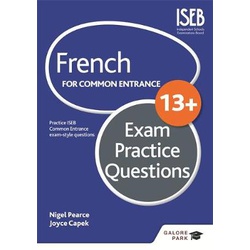 French for Common Entrance 13+ Exam Practice Questions