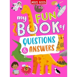 Miles Kelly My Fun Book of Questions & Answers Pink