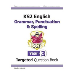 Key Stage 2 English Targeted Question Book: Grammar, Punctuation and Spelling - Year 3