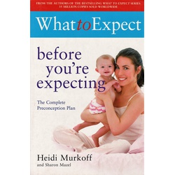 What to Expect Before you're Expecting