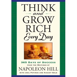 Think and grow rich every day: 365 days of success