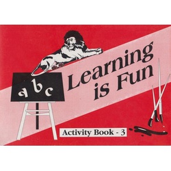 Learning is Fun- Activity Book 3