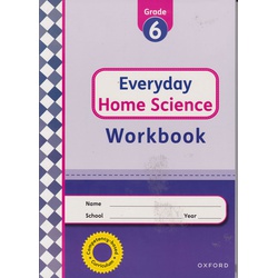 OUP Everyday Home Science Workbook Grade 6