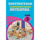 Distinction Competency Based Encyclopedia Grade 5