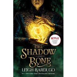 Shadow and Bone: A Netflix Original Series: Book 1