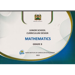 Junior Secondary Curriculum Design Mathematics Grade 8