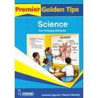 Premier Golden Tips KCPE Science for Primary Schools