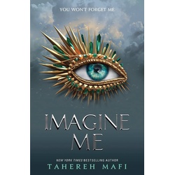 Imagine Me: Shatter Me Series Book 6