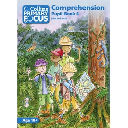 Collins Primary Focus Comprehension Pupil BooK 4 Age 10+