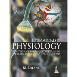 Fundamentals of Physiology: A Textbook for Students of Nursing, Medicine, Dentistry and Allied Courses