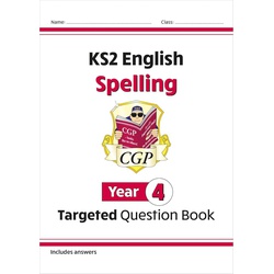 CGP KS2 English Year 4 Spelling Targeted Question Book