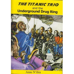 Titanic Trio & the Underground Drug Ring