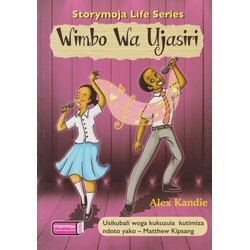 Storymoja Life series: Wimbo wa Ujasiri