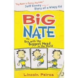 Big Nate: The boy with the Biggest head in the world