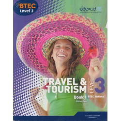 BTEC Level 3 Travel & Tourism book 1