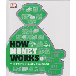 DK-How Money works: Facts visually explained
