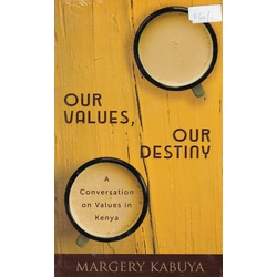 Our values, our destiny (Mburu)