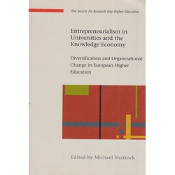 Entrepreneurialism in Universities and the Knowledge Economy