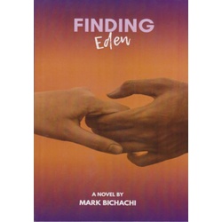 FINDING Eden by Mark Bichachi