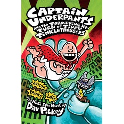 Captain Underpants And The Terrifying Return Of Tippy TinkleTrousers