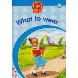 Read and Grow Moran ECD: What to wear 3
