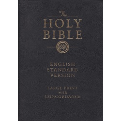 Holy Bible ESV Large Print with Concordance