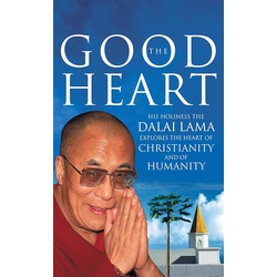 The Good Heart: His Holiness the Dalai Lama