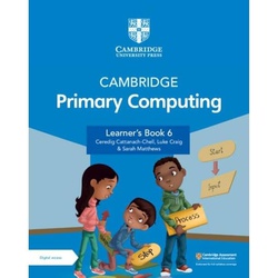 Cambridge Primary Computing Learner's Book 6 with Digital Access (1 Year)