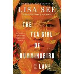 Tea Girl of Hummingbird Lane: A Novel