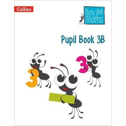 Collins Busy Ant Maths Pupil Book 3B