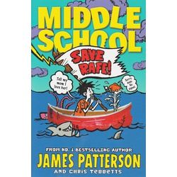 Middle School: Save Rafe!: (Middle School 6)