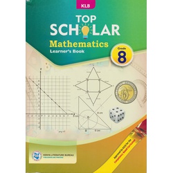 KLB Top Scholar Mathematics Grade 8 (Approved)