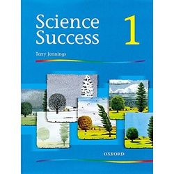 Science Success: Level 1: Pupils' Book 1